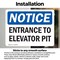 Signmission Entrance To Elevator Pit OSHA Notice Sign, Vinyl Decal, 10in W x 7in L, 2PK OS-2PACK-NS-D-710-L-15636 - alternate 2